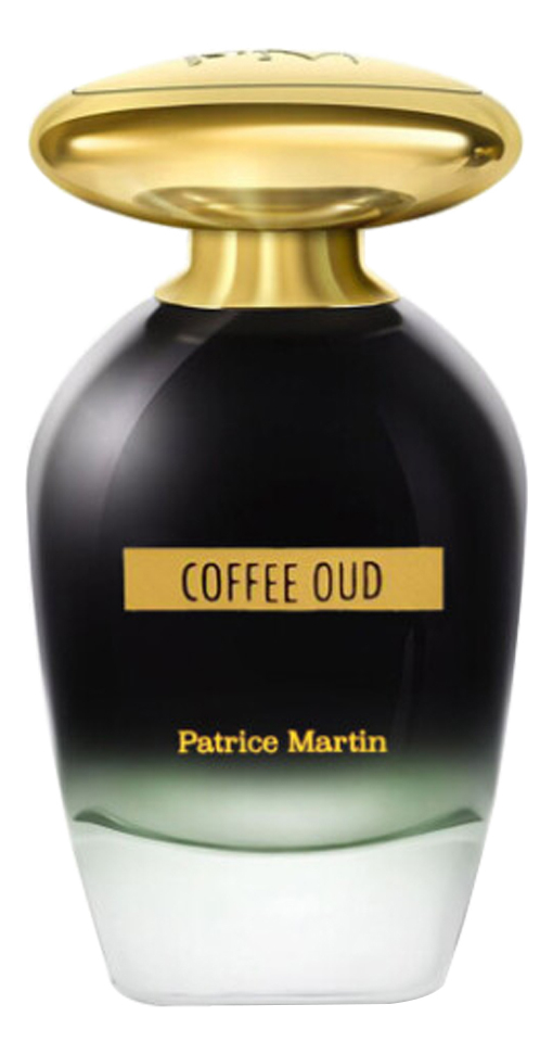 By Patrice Martin Coffee Oud парфюмерная вода 100ml