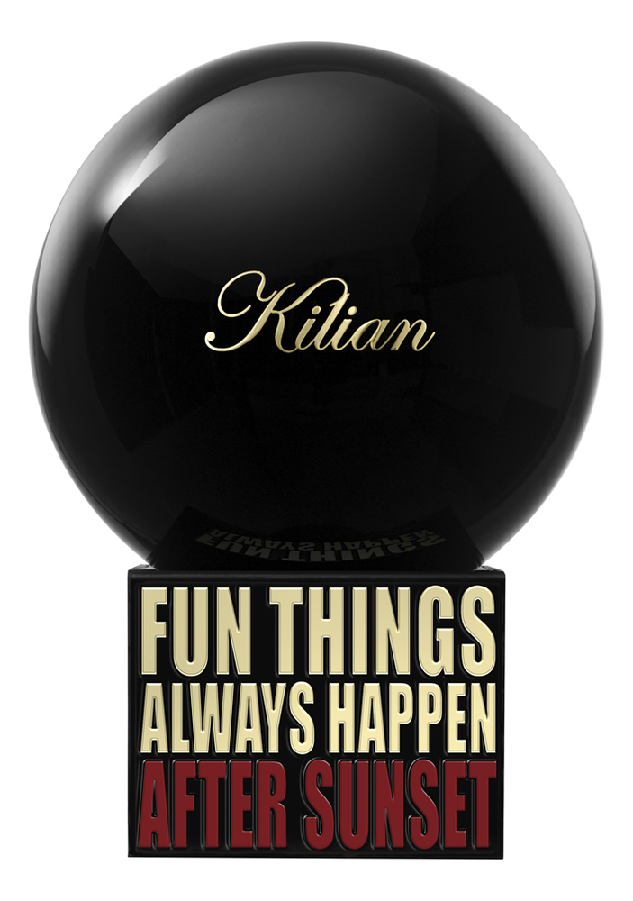 Fun Things Always Happen After Sunset Kilian