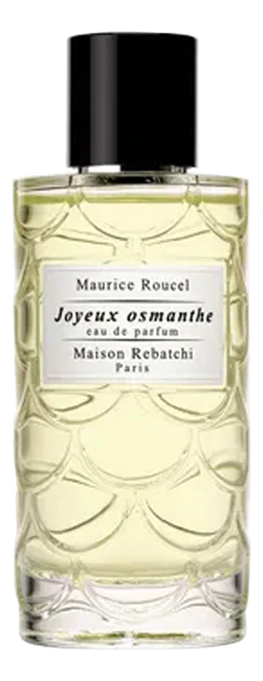 Maison Rebatchi Paris Joyeux Osmanthe парфюмерная вода 100ml