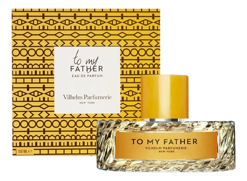 Vilhelm Parfumerie To My Father парфюмерная вода 100ml