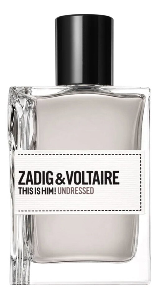 Zadig &amp; Voltaire This Is Him Undressed туалетная вода 100ml